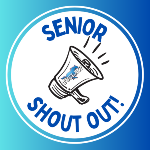 Senior Program Shout-Outs